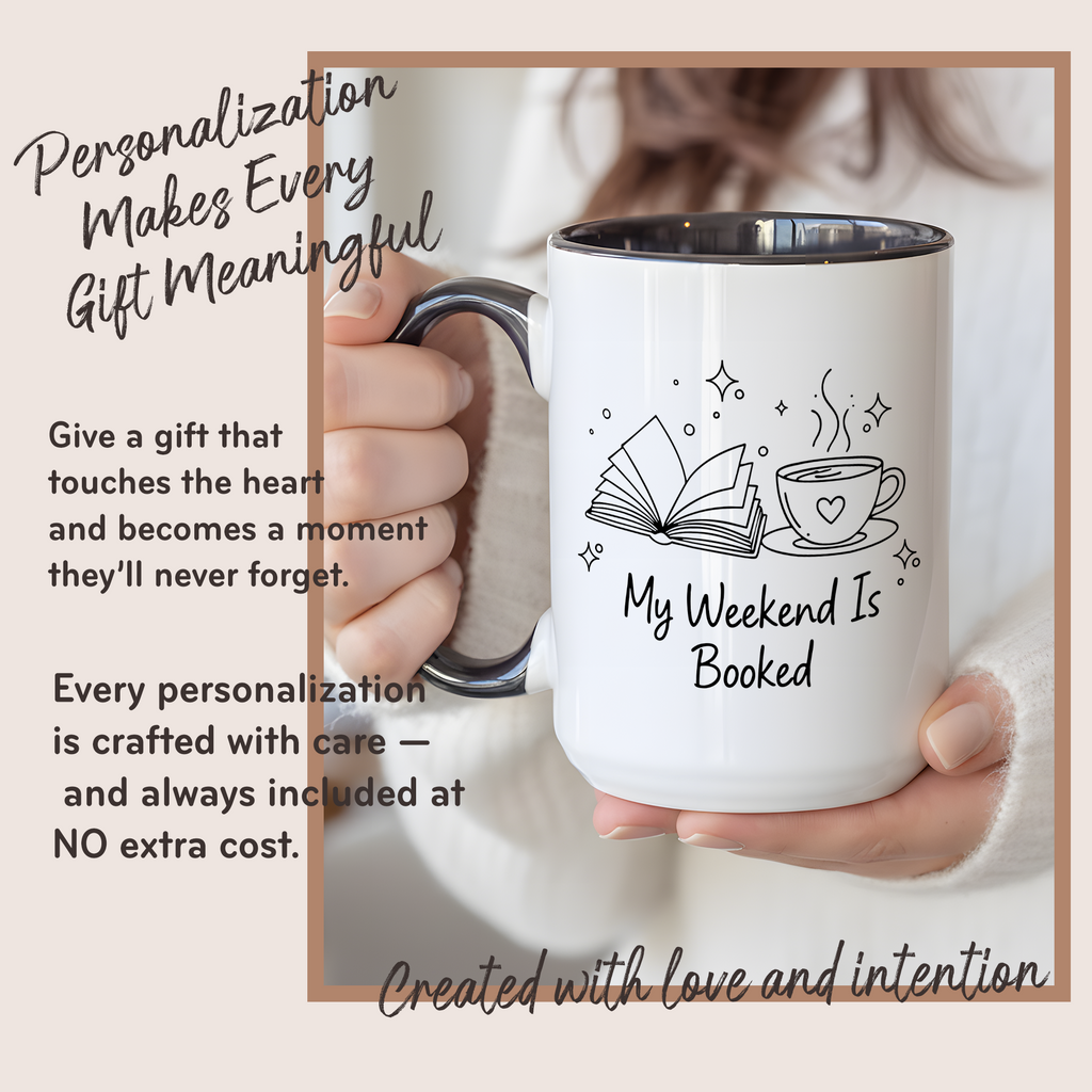My Weekend Is Booked Personalized Mug – Funny Book Lover Coffee Cup – Custom Reader Gift |Mug 99